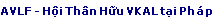 AVLF - Hội Thn Hữu VKAL tại Php