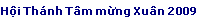 Hội Thnh Tm mừng Xun 2009